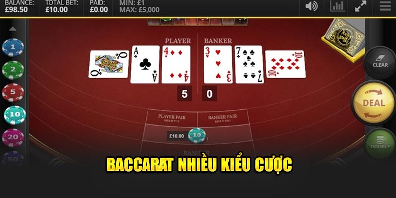 Baccarat nhiều kiểu cược