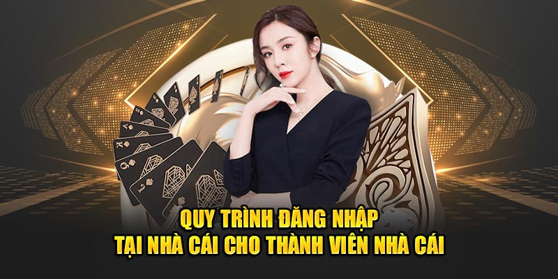 Quy trình đăng nhập tại nhà cái cho thành viên nhà cái
